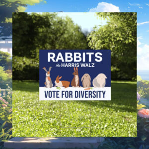 Rabbits For Harris Walz Vote For Diversity Yard Sign