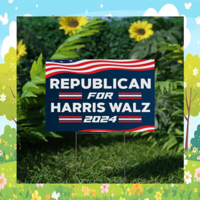 Republican For Harris Walz 2024 Democracy Election Yard Sign