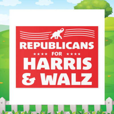Republicans For Harris & Walz Yard Sign