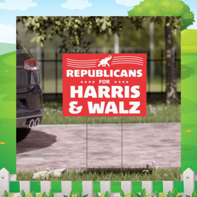 Republicans For Harris & Walz Yard Sign