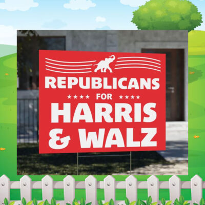 Republicans For Harris & Walz Yard Sign