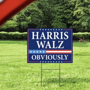Official 2024 Harris Walz Obviously Yard Sign