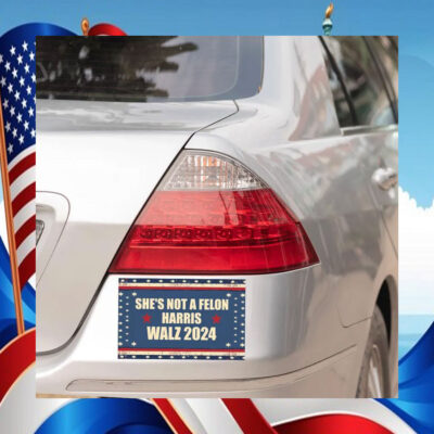 She's Not A Felon Harris Walz 2024 Car Magnet
