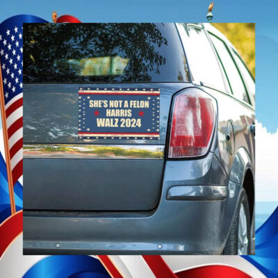 She's Not A Felon Harris Walz 2024 Car Magnet