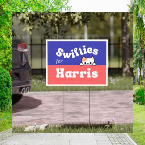 Swifties For Harris Democratic Yard Sign