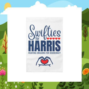 Swifties For Harris Fighting Dragons For Democracy Garden Flag