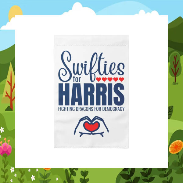Swifties For Harris Fighting Dragons For Democracy Garden Flag