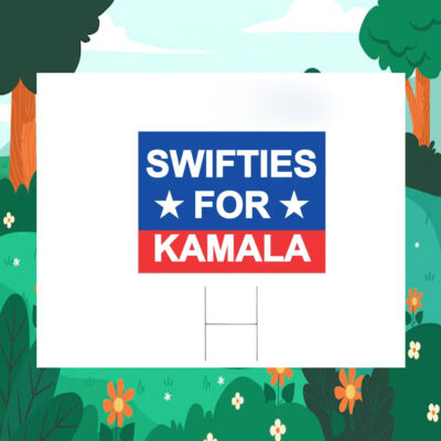 Swifties For Kamala 24 Yard Sign