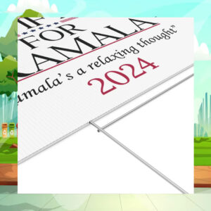 Swifties For Kamala A Relaxing Thought 2024 Yard Sign