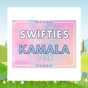 Swifties for Kamala Yard Sign
