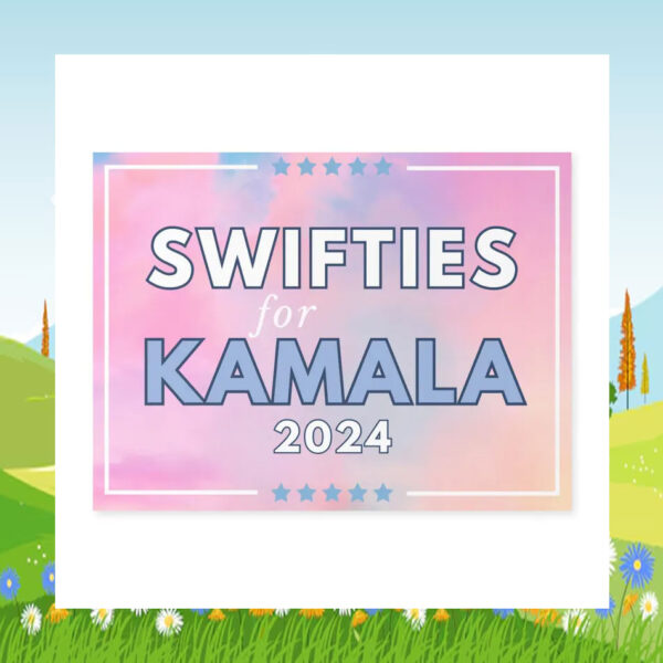 Swifties for Kamala Yard Sign