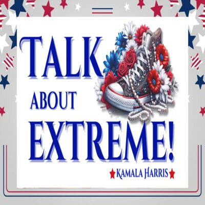 Talk About Extreme! Kamala Harris Sticker