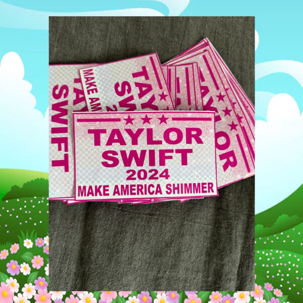 Taylor Swift 2024 Make America Shimmer For Kamala Yard Sign