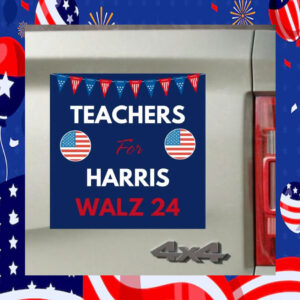 Teacher For Harris Walz 24 Car Magnet