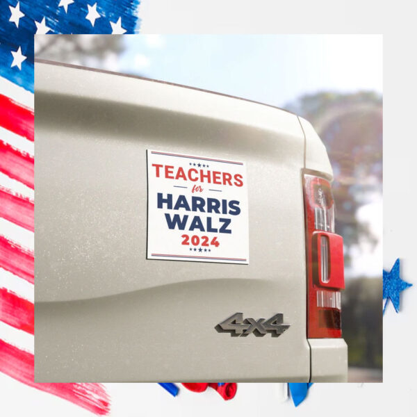 Teachers for Harris Walz 2024 Car Magnet
