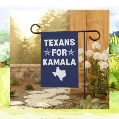 Texans for Kamala Garden Flag