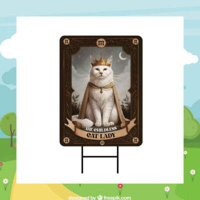 The Childless Cat Lady For Kamala Harris Yard Sign