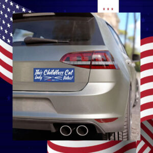 This Childless Cat Lady Votes! Harris Walz 24 Car Magnet