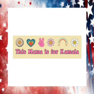 This Mama Is For Kamala Car Magnet