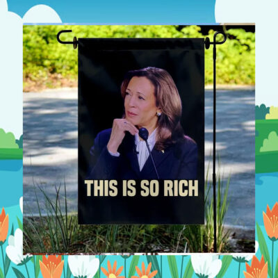 This is So Rich Kamala Harris Debate 2024 Flag