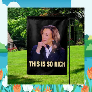 This is So Rich Kamala Harris Debate 2024 Flag