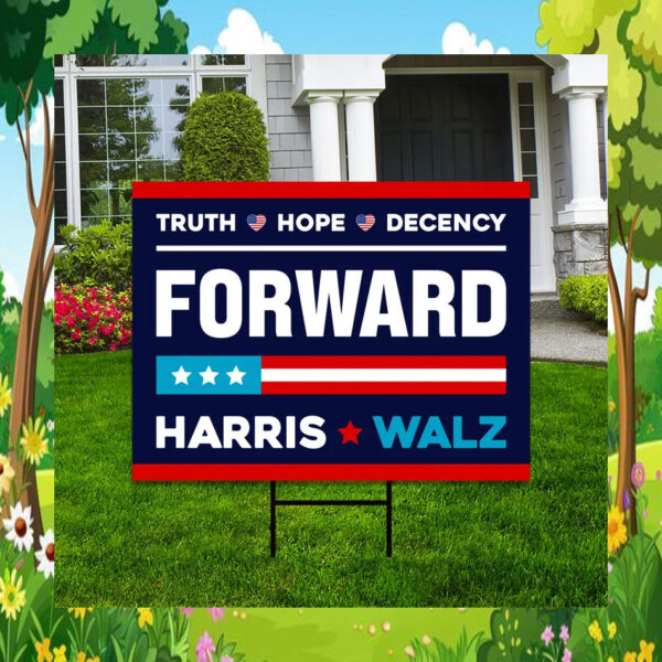 Truth Hope Decency For Ward Harris Walz 24 Yard Sign