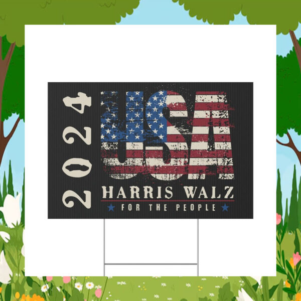 USA Harris Walz For The People 2024 Yard Sign