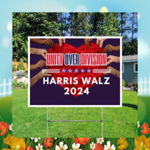 Unity Over Division Harris Walz 2024 Yard Signs