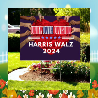 Unity Over Division Harris Walz 2024 Yard Signs
