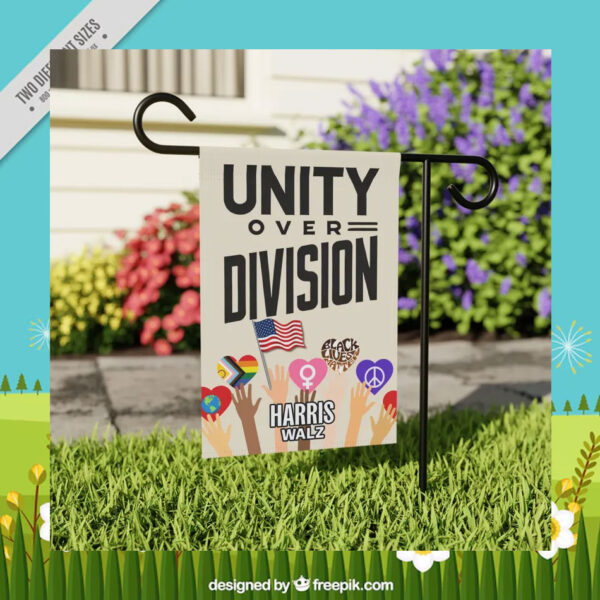 Unity Over Division Harris Walz Garden Flag