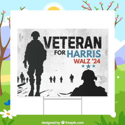 Veteran For Harris Walz '24 Yard Signs