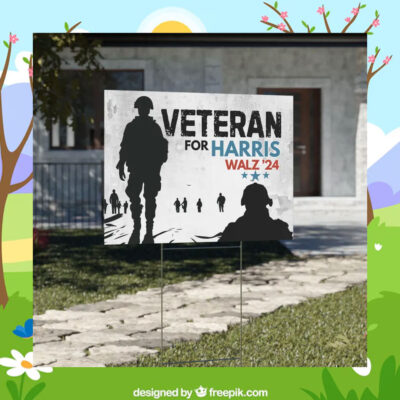 Veteran For Harris Walz '24 Yard Signs