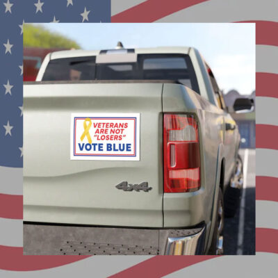 Veterans Are Not Losers Vote Blue Kamala Car Magnet