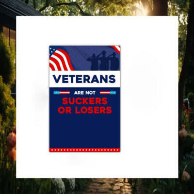 Veterans Are Not Suckers Or Losers Kamala Harris Flag