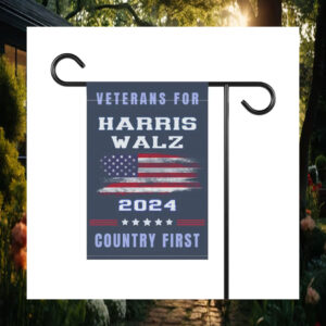 Veterans For Harris Walz 2024 Country First Garden Flag