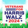 Veterans For Harris Walz 2024 Yard Signs