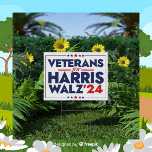 Veterans For Harris Walz 24 Democracy Yard Sign