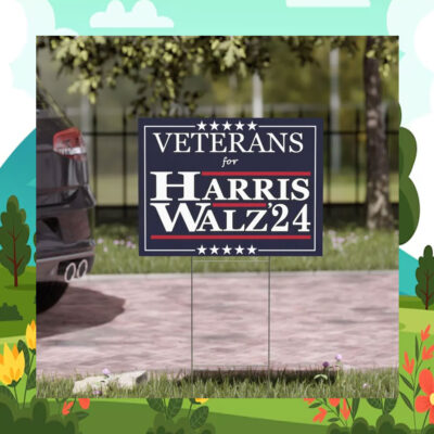 Veterans For Harris Walz 24 Yard Signs