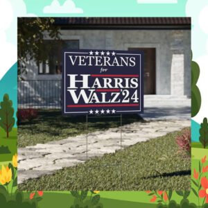 Veterans For Harris Walz 24 Yard Signs