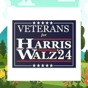 Veterans For Harris Walz 24 Yard Signs