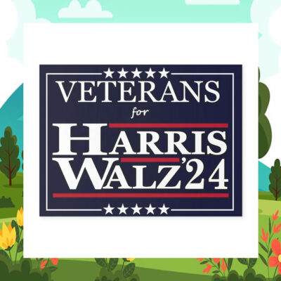 Veterans For Harris Walz 24 Yard Signs