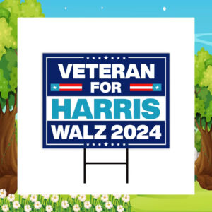 Veterans For Harris Walz Yard Sign