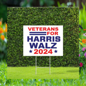 Veterans for Harris Walz 2024 Democratic Yard Sign