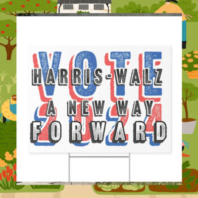 Vote 2024 Harris - Walz A New Way For Ward Yard Sign