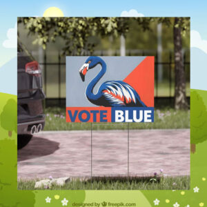 Vote Blue Flamingo For Kamala Harris Yard Sign