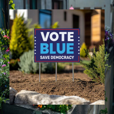 Vote Blue Save Democracy Kamala Harris Yard Sign