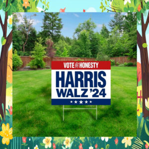 Vote For Honesty Harris Walz '24 Yard Sign