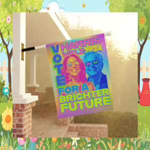 Vote Harris Walz 2024 For A Brighter Future Flag