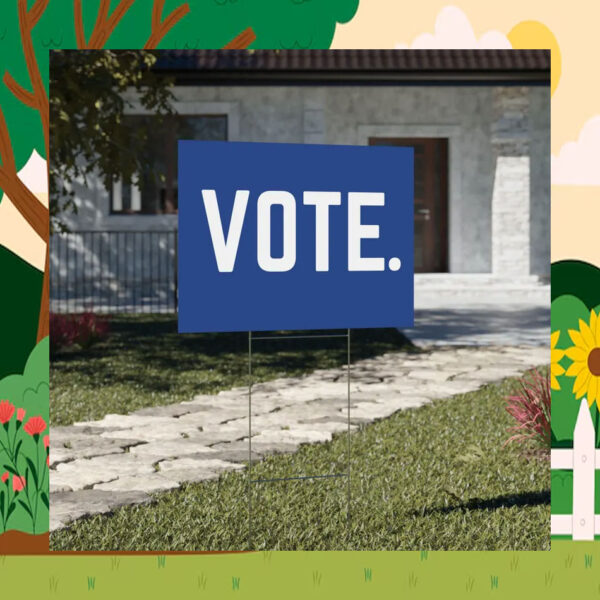 Vote Kamala Harris 2024 Yard Sign