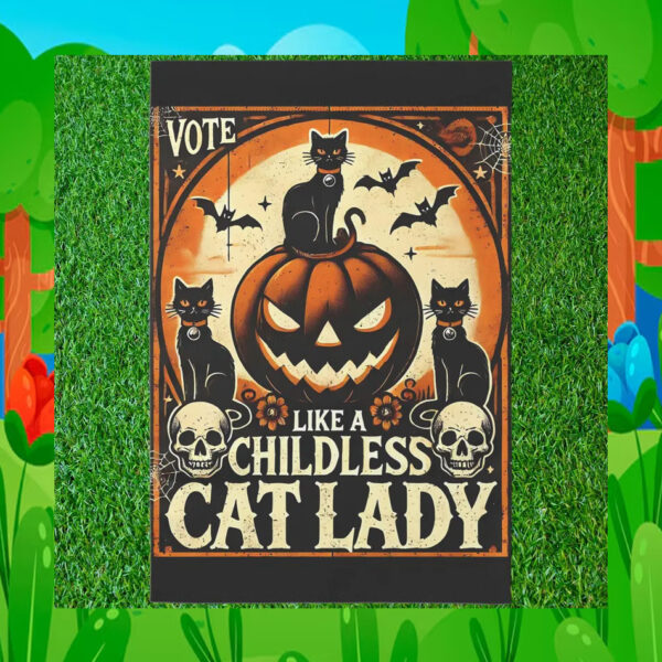 Vote Like A Childless Cat Lady For Kamala Flag